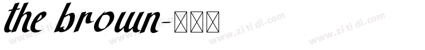 the brown字体转换